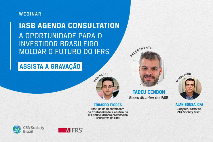 IASB Agenda Consultation: a oportunidade para o investidor brasileiro moldar o futuro do IFRS